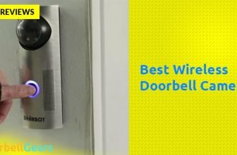 Best Wireless Doorbell Camera Guide & Reviews