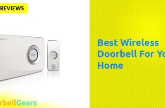 Best Wireless Doorbell for Your Home