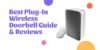 Best Plug-In Wireless Doorbell Guide & Reviews