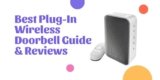 Best Plug-In Wireless Doorbell Guide & Reviews