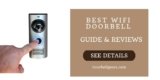 Best Wifi Doorbell – Guide & Reviews