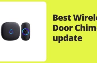 Best Wireless Door Chime update 2026