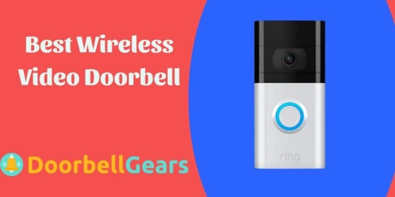Best Wireless Video Doorbell | Top 5 updates