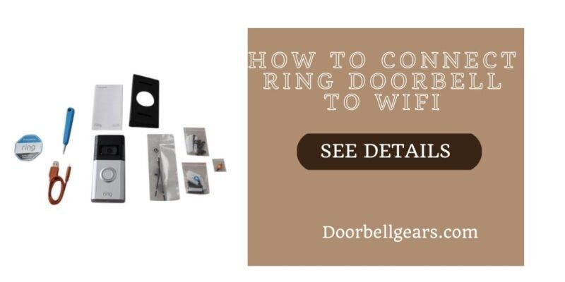 How to Connect Ring Doorbell to Wifi
