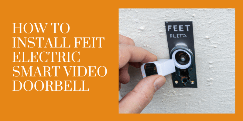 How to Install Feit Electric Smart Video Doorbell