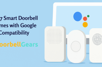 Top 7 Smart Doorbell Chimes with Google Compatibility