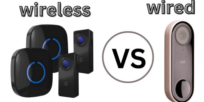 Wired vs wireless doorbell – Which is better wired or wireless doorbell?